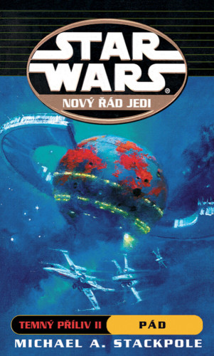 Star Wars: Nový řád Jedi - Temný příliv 2 - Pád