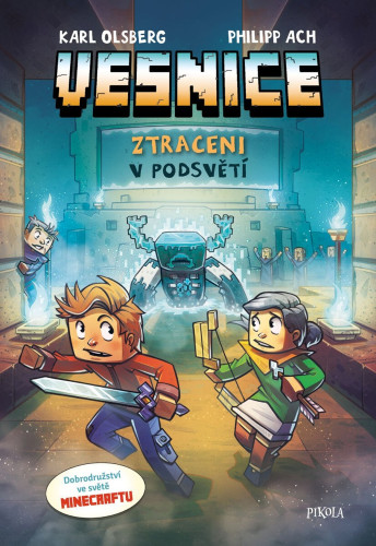 Minecraft - Vesnice: Ztraceni v podsvětí