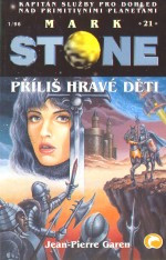 Mark Stone 21: Příliš hravé děti
