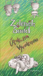 Útok na Vyvolenou