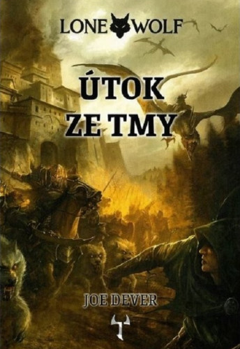Lone Wolf 01: Útok ze tmy (vázaná)