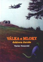 Válka s mloky doktora Jaroše