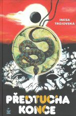 Předtucha konce