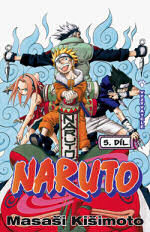 Naruto 05: Vyzyvatelé