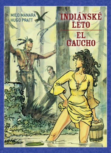 Indiánské léto / El Gaucho (váz.)