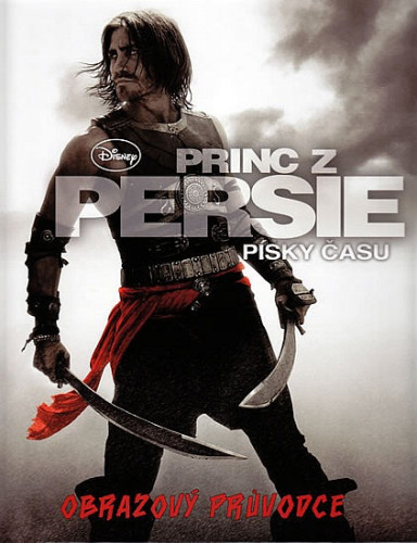 Princ z Persie: Písky času - Obrazový průvodce