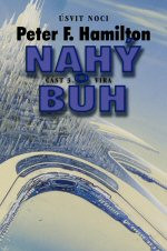 Nahý bůh III: Víra - Úsvit noci 7
