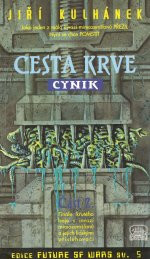 Cesta krve 2 - Cynik