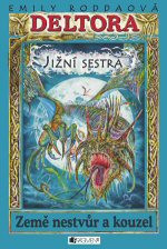 Deltora III: Jižní sestra