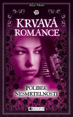 Krvavá romance: Polibek nesmrtelnosti