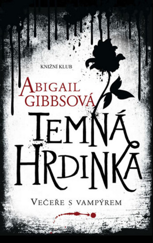 Temná hrdinka: Večeře s vampýrem