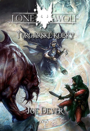 Lone Wolf 10: Torgarské kobky
