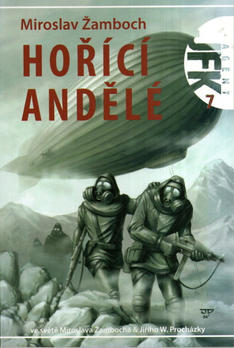 Agent JFK 07: Hořící andělé