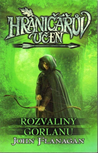 Hraničářův učeň I: Rozvaliny Gorlanu (paperback)