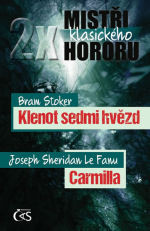 2x mistři klasického hororu: Klenot sedmi hvězd / Carmilla