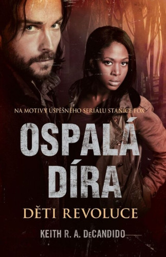 Ospalá díra: Děti revoluce