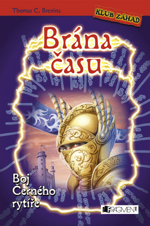 Klub záhad: Brána času 02 - Boj Černého rytíře