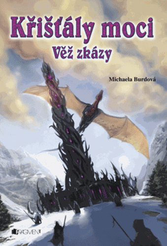 Křišťály moci: Věž zkázy