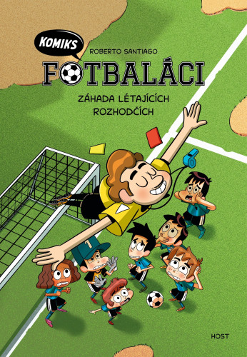 Fotbaláci 1: Záhada létajících rozhodčích