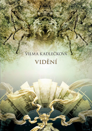 Mycelium 4: Vidění