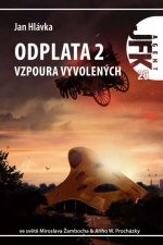 Agent JFK 20: Odplata 2 - Vzpoura vyvolených