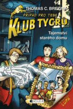 Případ pro tebe a Klub Tygrů 35: Tajemství starého domu