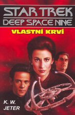 Star Trek: Deep Space Nine - Vlastní krví