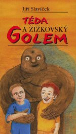 Téda a žižkovský Golem