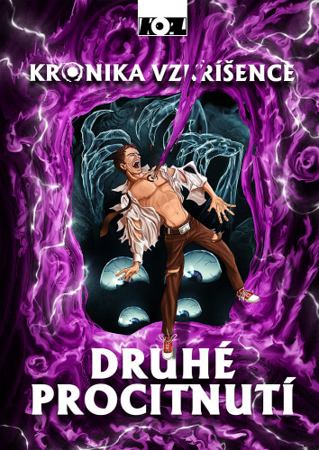 Kronika vzkříšence: Druhé procitnutí