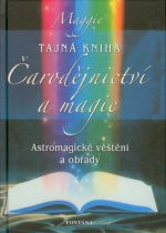 Tajná kniha čarodějnictví a magie