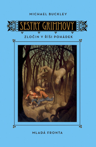 Sestry Grimmovy: Zločin v Říši pohádek
