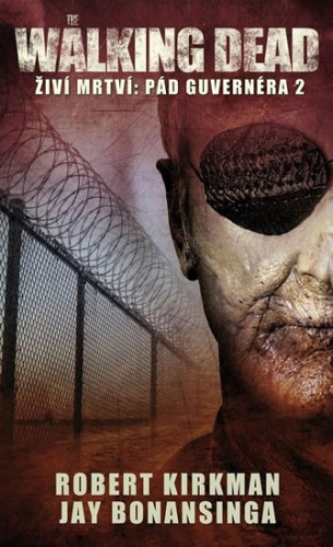 The Walking Dead / Živí mrtví: Pád Guvernéra 2