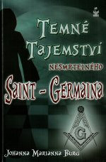 Temné tajemství nesmrtelného Saint-Germaina