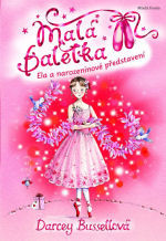 Malá Baletka: Ela a narozeninové představení