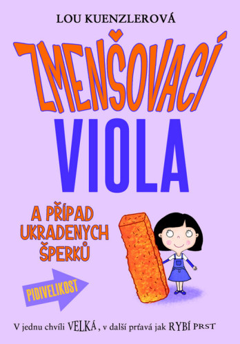 Zmenšovací Viola a Případ ukradených šperků