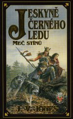 Jeskyně černého ledu I: Meč stínů
