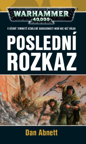Warhammer 40000: Poslední rozkaz