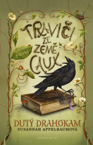 Traviči ze země Caux I: Dutý drahokam