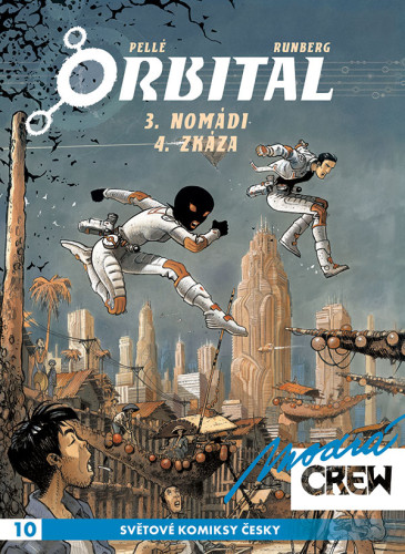 Modrá CREW 10: Orbital 3+4