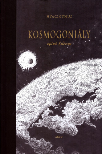 Kosmogoniály: zpívá Silénus