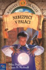 Kruhy magie IV - Nebezpečí v paláci