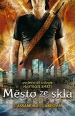 Nástroje smrti 3: Město ze skla