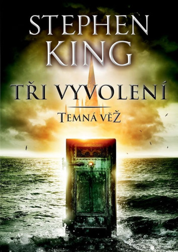 Temná věž 2: Tři vyvolení