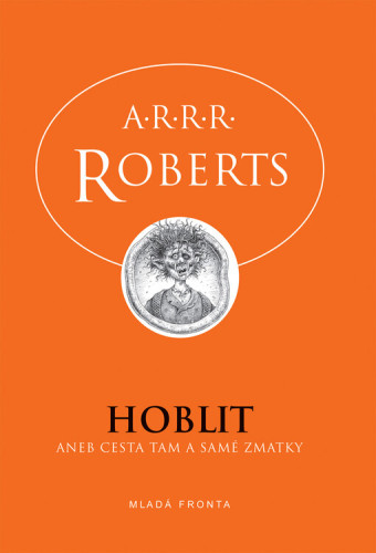 Hoblit aneb Cesta tam a samé zmatky