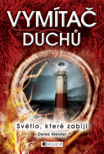 Světlo, které zabíjí: Vymítač duchů
