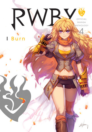 RWBY Official Manga Anthology 4: I Burn
