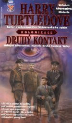 Kolonizace 1 - Druhý kontakt