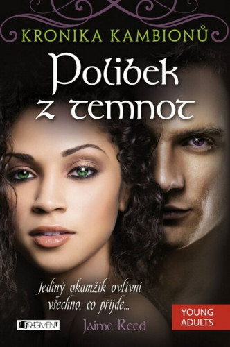 Kronika kambionů: Polibek z temnot