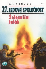 Ledová společnost 27: Železniční tulák