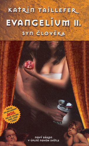 Evangelium II - Syn člověka